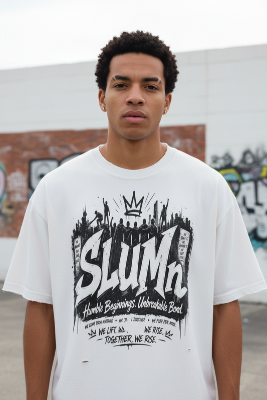 SLUMn 'Humble Beginnings. Unbreakable Bond.' Community Tee